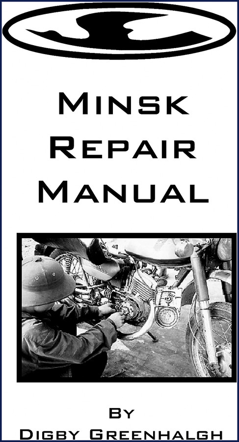 Minsk MINSK Repair Manual cover – 60 pages of factory repair procedures for electrical, cylinder, and transmission systems