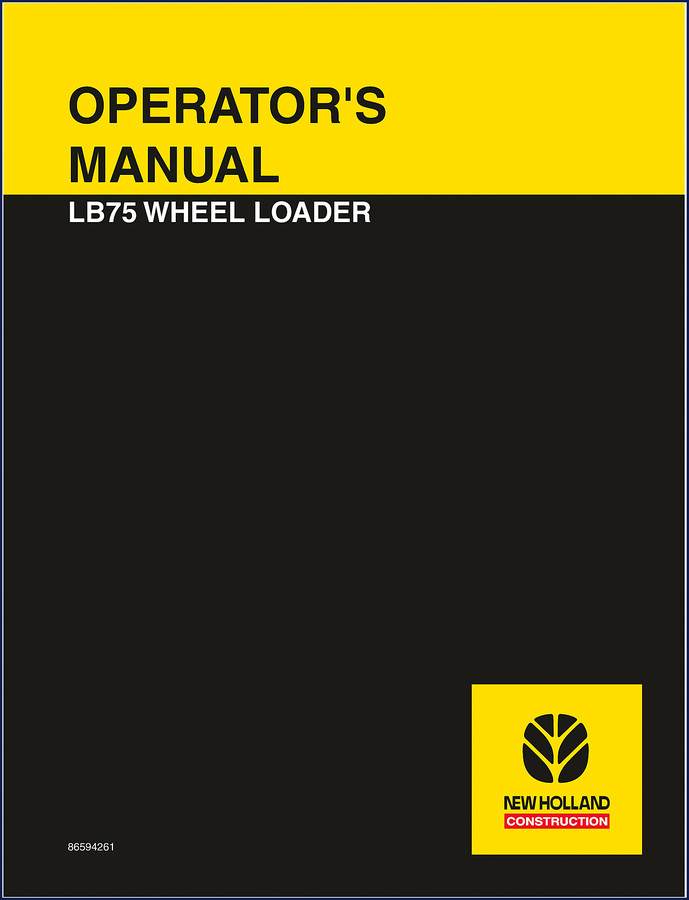 NEW Holland Construction LB75 Wheel Loader Operator's Manual – 195 pages of factory specifications