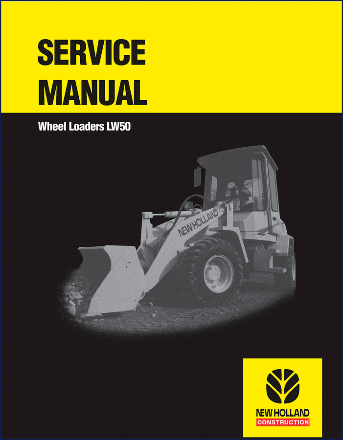 NEW Holland Construction LW50 1999 Service Manual cover showing wheel loader with factory diagrams