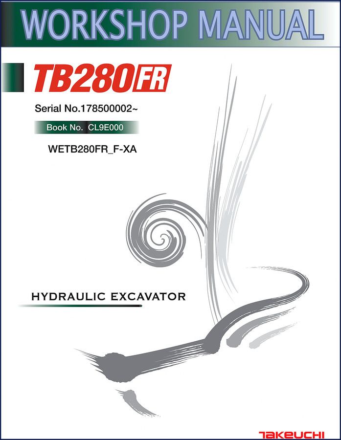 Takeuchi TB280FR Workshop Manual - factory service manual for hydraulic excavator
