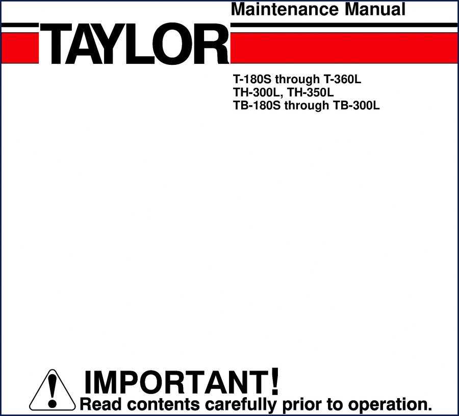 Taylor T-180S, T-360L, TH-300L, TH-350L, TB-180S service manual – 298 page factory repair manual