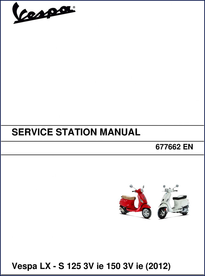 2013 Vespa LX S 125 3V ie Service Manual cover – factory OEM shop manual