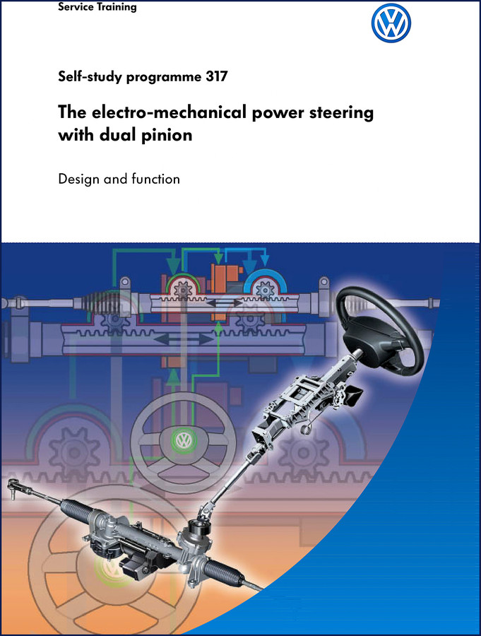 Volkswagen 317 Training Manual electro-mechanical power steering dual pinion document cover