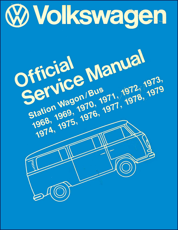 Volkswagen Station Wagon Bus Service Manual 1968-1979 cover showing Type 2 bus front view