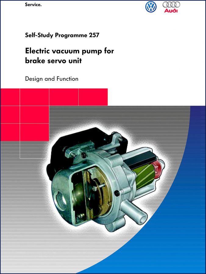 Volkswagen Audi VW Technical Manual Self-Study Programme 257 electric vacuum pump brake servo unit cover