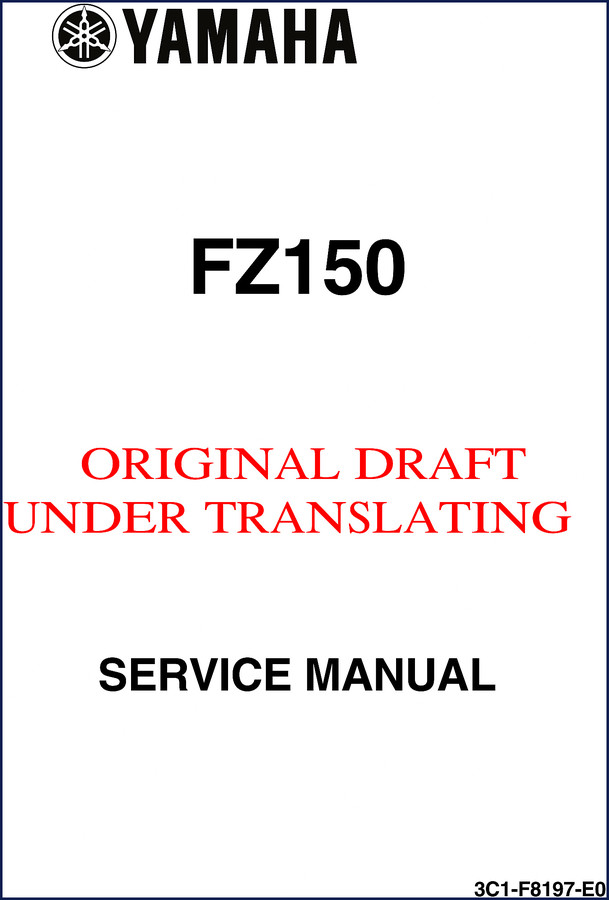 2007 Yamaha FZ150 Service Manual cover – 343 pages OEM factory repair documentation
