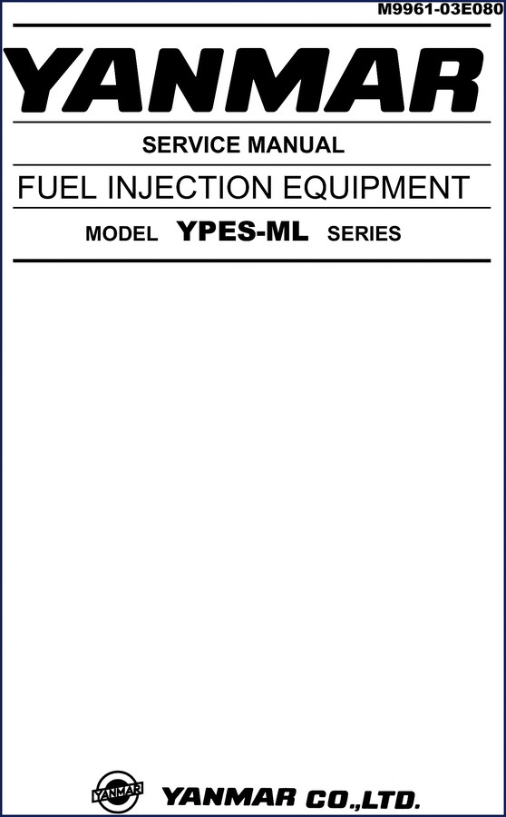 Yanmar YPES-ML Fuel Injection Equipment Service Manual cover showing model designation and safety warning symbol