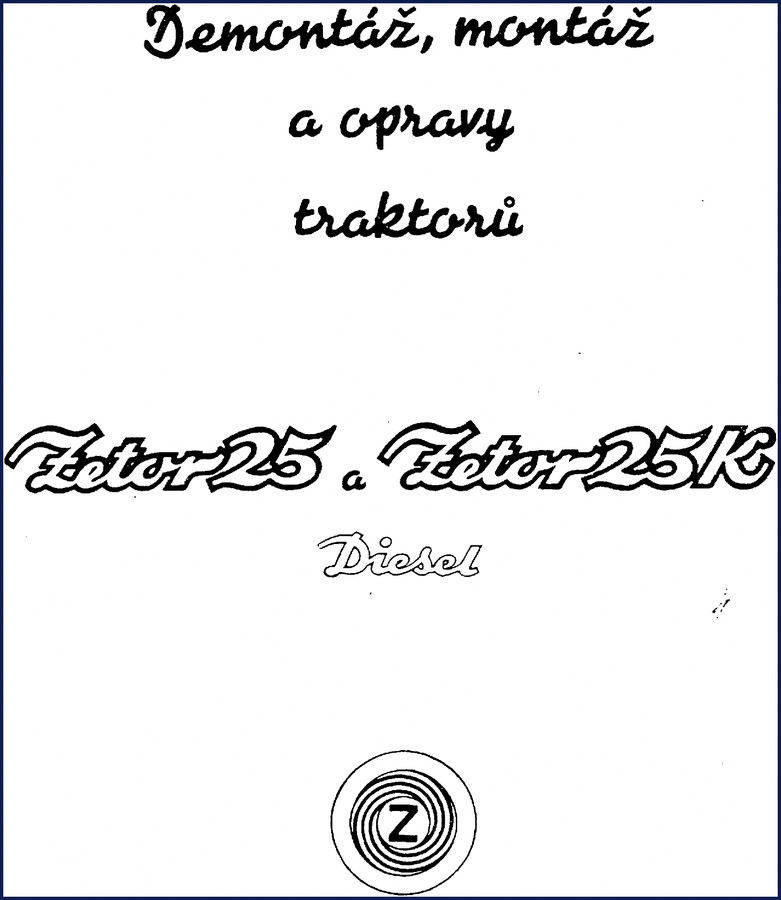 Zetor 25 and 25K Technical Manual cover page showing factory documentation