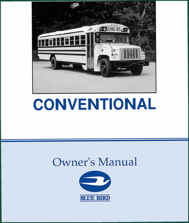 Blue Bird Conventional Operator's Manual – 59 Pages OEM Factory Documentation